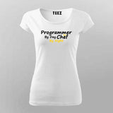 Programmer By Day Chef By Night  T-Shirt For Women