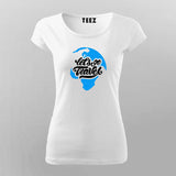 Lets Go Travel The World T-shirt For Women