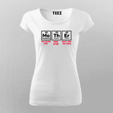Mother Chemistry Funny Nerdy Periodic Table T-Shirt For Women