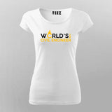 World's Best Civil Engineer  T-Shirt For Women