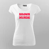 Brown Munde Album Song T-Shirt For Women