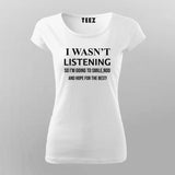 Smile & Nod Tee: For When You Weren't Listening