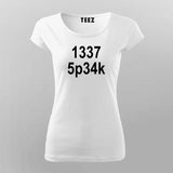1337 Speak Programmer Coder Geek Nerd Hacker T-Shirt For Women