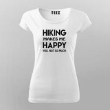 Hiking Makes Me Happy T-shirt For Women Online