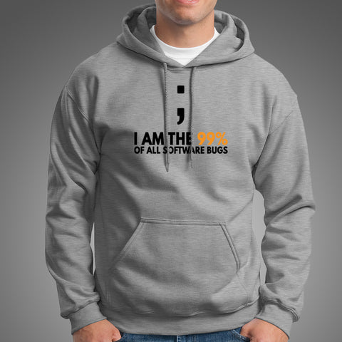 I Am The 99 Percent Of All Software Bugs Funny Programmer Hoodies Online India