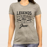 Legends are born in June  Women's T-shirt
