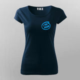 I am inside T-Shirt For Women