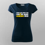 When Life Give You Lemons Make Lemon T-Shirt For Women