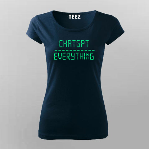 ChatGPT Over Everything - AI Enthusiast Tee