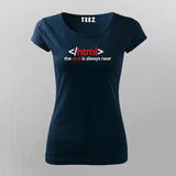 Html The End Is Always Near Funny Programming T-Shirt For Women