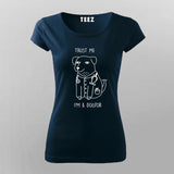 Trust Me, I'm a Dogtor - Vet Humor T-Shirt