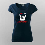 Programmer Testing In Production T-Shirt For Women