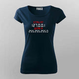 Stay At 127 0 0 1 Wear a 255 255 255 0 women`s T-shirt india