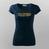 Civil Engineer Is Like a Regular Engineer Only Way Cooler T-Shirt For Women Online