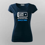 CAPS LOCK, Preventing login since 1980 funny tech t tshirt for Women