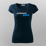 Professional Nerd T-Shirt For Women