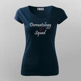 Dermatology Squad - Medical Professional Tee