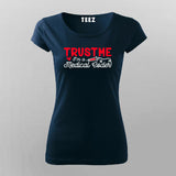 Trust Me I'm A Medical Coder T-Shirt For Women