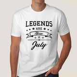 Legends are born in July Men's T-shirt online india