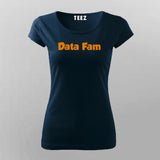 #Datafam Tableau T-Shirt For Women
