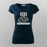 Programming-error T-Shirt For Women