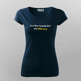 I'm a few records short of a DNS zone - Sysadmin T-Shirt For Wome