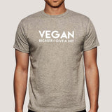 Vegan - Because I Give a Shit Men's T-shirt
