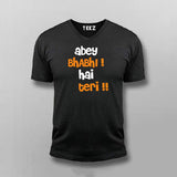 ABEY BHABI HAI TERI V-neck T-shirt For Men Online India