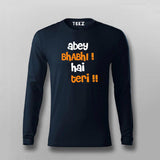 ABEY BHABI HAI TERI T-shirt For Men