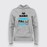 AB HUMKO CHAHIYA FULL IZZAT Hindi Hoodie For Women