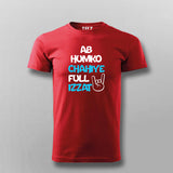 AB HUMKO CHAHIYA FULL IZZAT Hindi T-shirt For Men