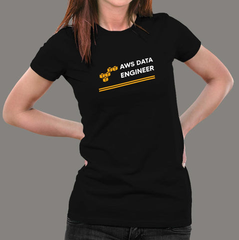 Aws Data Engineer Women’s Profession T-Shirt Online India