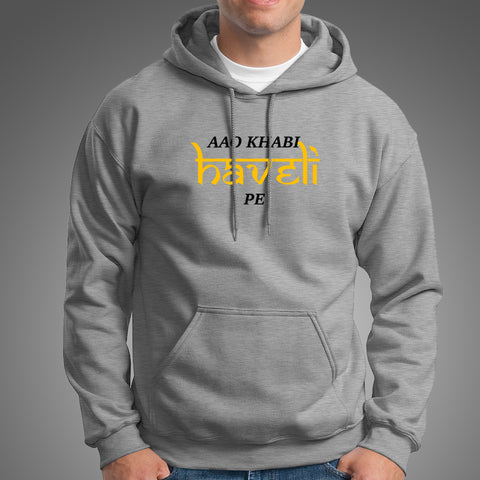 Aao khabi haveli pe Hoodies For Men Online India