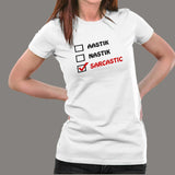 Aastik Nastik Sarcastic Funny T-Shirt For Women