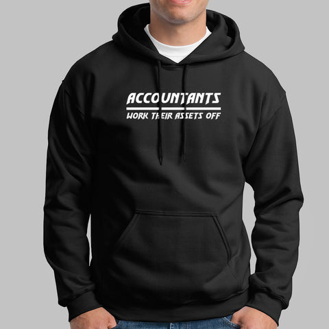 Accountants Work Their Assets Off Funny Hoodies For Men Online India