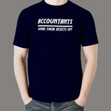Accountants Work Their Assets Off T-Shirt For Men