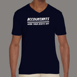 Accountants Work Their Assets Off V Neck T-Shirt For Men Online India