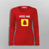 Add Me On Snapchat T-Shirt For Women