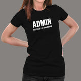 Admin Master Of My Own Domain Funny Geek T-Shirt For Women