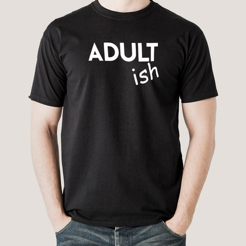 Adult ish Men's T-shirt