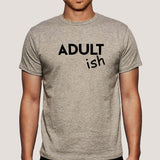 Adult ish Men's T-shirt