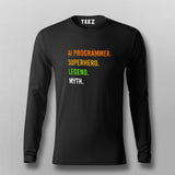 Buy This A Programmer, Superhero, Legend, Myth Full Sleeve T-shirt For Men