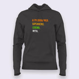 Buy This A Programmer, Superhero, Legend, Myth Hoodie For Women