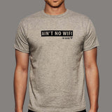 Ain't No Wifi In Here Funny Computer Science T-Shirt For Men Online