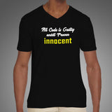 All Code Is Guilty Until Proven Innocent Funny Coding V Neck T-Shirt For Men Online India