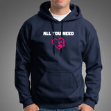 All You Need Is Love And A Pet Animal Hoodies India