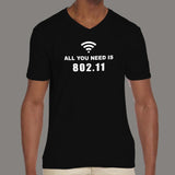 All You Need Is 802.11 V Neck T-Shirt For Men Online India