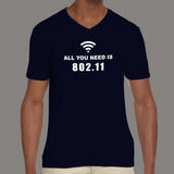All You Need Is 802.11 T-Shirt For Men