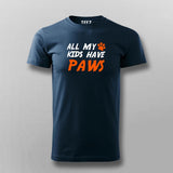 All My Kids Have Paws T-Shirt For Men
