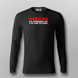 All Stressed Out And No One To Choke Funny T-Shirt For Men